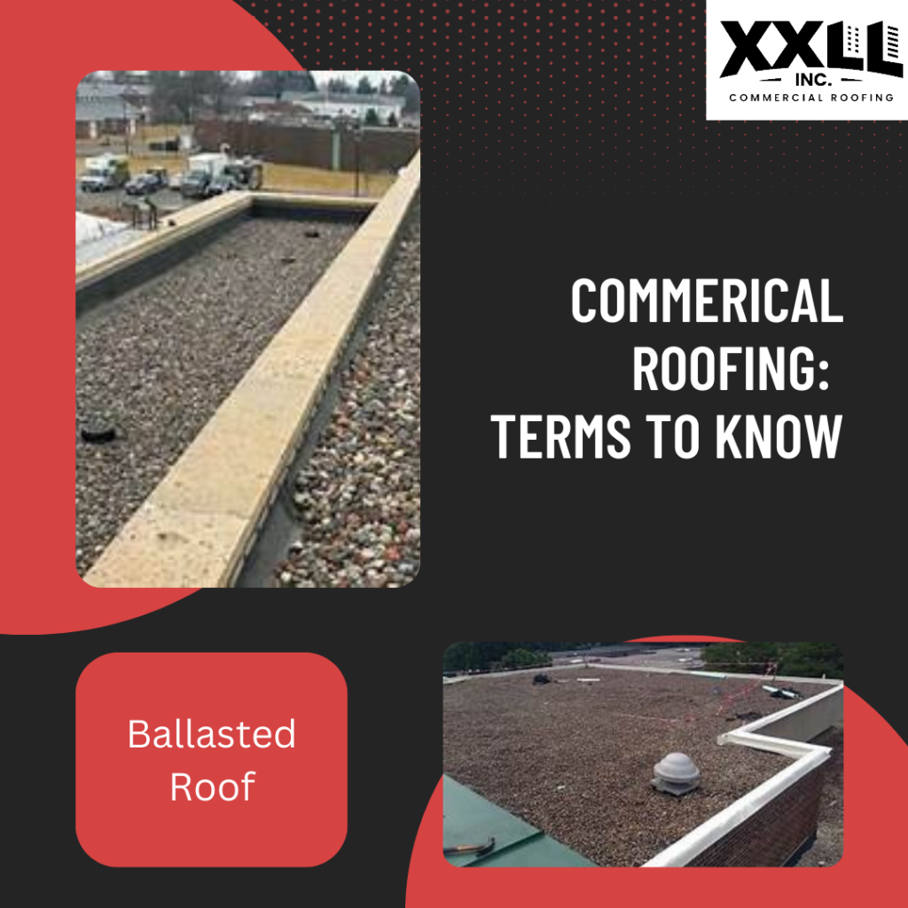 Commercial Roofing Terms to Know Ballasted Roof XXLL Inc